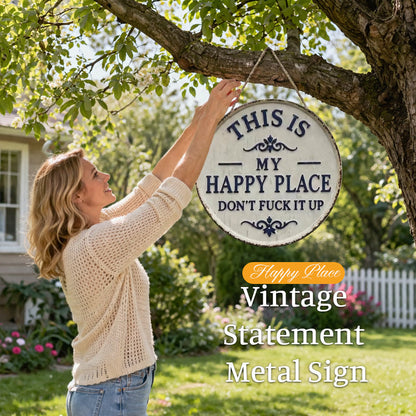 📢📢LAST DAY SALE 50% OFF✨Happy Place – Vintage Statement Metal Sign